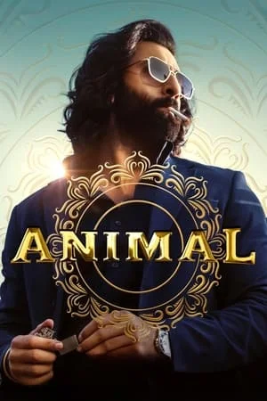 YoMovies Animal 2023 Hindi Full Movie HQ S-Print 480p 720p 1080p Download