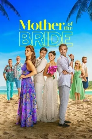 YoMovies Mother of the Bride 2024 Hindi+English Full Movie WEB-DL 480p 720p 1080p Download